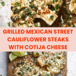 Mexican Street Cauliflower (Elote) Recipe