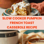 Slow Cooker Pumpkin French Toast Casserole Recipe