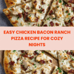 Chicken Bacon Ranch Pizza Recipe