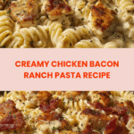 Chicken Bacon Ranch Pasta Recipe