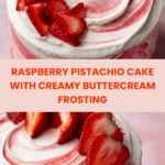 Raspberry Pistachio Cake Recipe