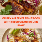 Air Fryer Fish Tacos with Cilantro Lime Slaw Recipe